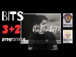 BITS 3+2 Program Complete Details | BITS Pilani | BITSoM