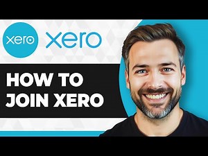 How to Join Xero (Step By Step)