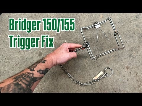 Bridger 150/155 Trigger Fix