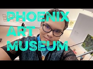 The Phoenix Art Museum - A Walk Thru - Downtown Phoenix Arizona