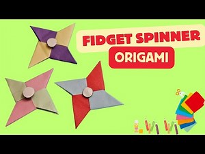 Easy Origami Paper Fidget Spinner Without Bearings