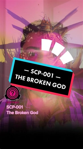 Unraveling the Mysteries of SCP-001: The Broken God