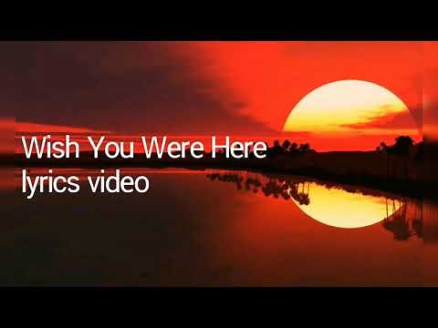 Wish You Were Here by Mark Wills Lyrics Video