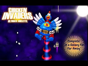 Chicken Invaders 4 - Stage 1 Complete! | "In a Galaxy Far, Far Away" Gameplay
