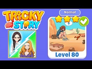 Tricky story normal level 80 solution walkthrough