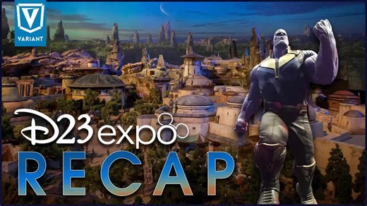 Infinity War & Star Wars Galaxy's Edge - D23 Expo 2017 recap