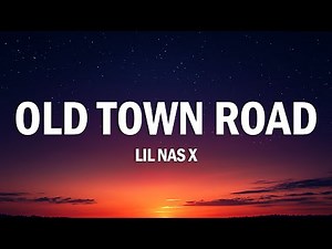 Lil Nas X - Old Town Road (Lyrics)