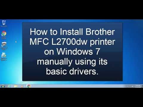 How to install brother mfc l2700dw printer driver in Windows manually