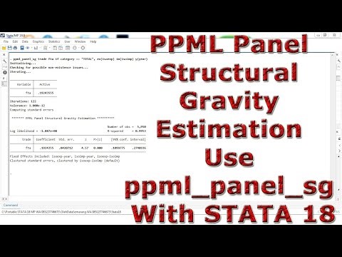 PPML Panel Structural Gravity Estimation Use ppml_panel_sg With STATA 18