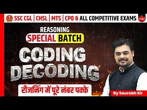 Coding Decoding | Reasoning for SSC CGL 2024, SSC GD 2024, CPO, CHSL | Reasoning by Saurabh Sir