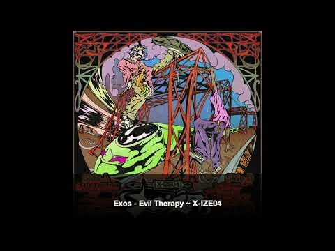 Exos - Evil Therapy ~ [X-IZE04]
