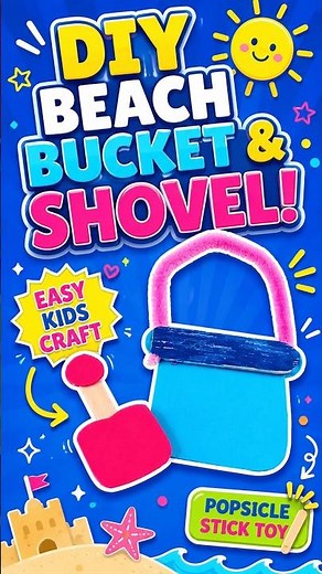 DIY Beach Sand Bucket & Shovel Toy 🏖️ | Easy Popsicle Craft for Kids #diy #craft #craftyfun #kids