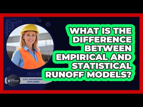 What Is The Difference Between Empirical And Statistical Runoff Models?