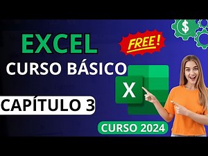 🚀Curso Excel Básico 2023: aprende a usar Excel paso a paso- CAPÌTULO 3