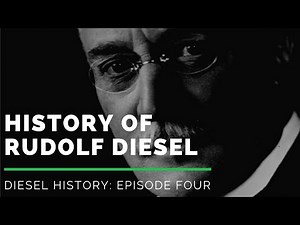 Rudolf Diesel - Diesel History Episode 4
