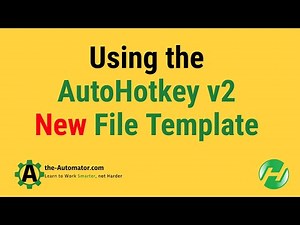 🚀 AutoHotkey V2 Templates: The Secret Feature You're Missing! | AHK Hero Extract