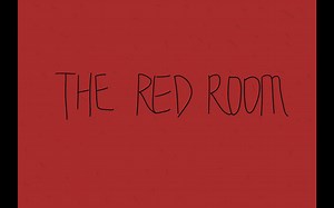 实验动画：「THE RED ROOM（红房间）」