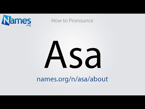 How to Pronounce Asa