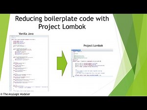 Using Project Lombok to reduce java boilerplate code for efficient model development in AnyLogic