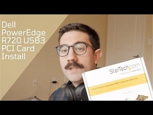 Dell PowerEdge R720 USB3 PCI Card Install