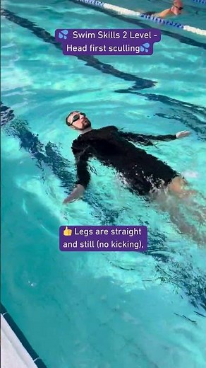 💦 Learn To Swim |Swim Skills 2| Head First Sculling