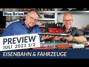 Preview-Special Juli 2021 Teil 1 - Eisenbahn & Fahrzeuge @ BlueBrixx