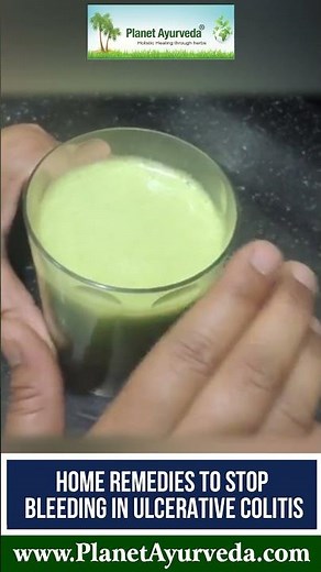4 Best Natural Home Remedies To Stop Bleeding in Ulcerative Colitis | Ayurveda Experts' Advice