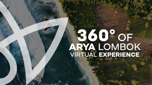 ARYA LOMBOK Resort with a 360° Virtual Experience - NOVEMBER 2025 | ARYA PROPERTIES