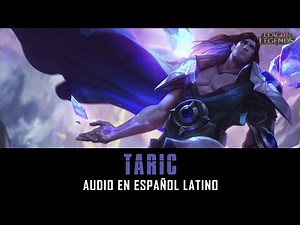 Taric | Voz latina [League of Legends]