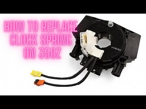 How to replace clock spring on 350z