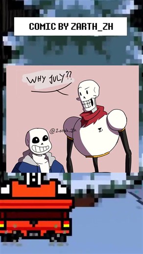WHY JULY??? 💀😂 #shorts #undertale #comicdub