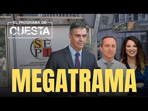 The gargantuan SEPI scheme: the PSOE's patronage network and life raft for Chavista slush funds