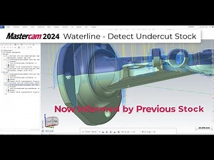 Mastercam 2024 - Waterline Toolpath - Detect Undercut Stock