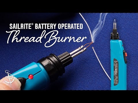 Sailrite® Battery Operated Thread Burner Tool Demo