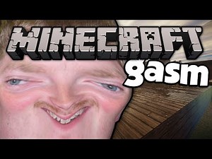 minecraftgasm.mp4