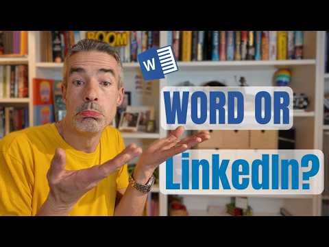 Word or LinkedIn? Where to Write Your Posts and how to engineer content for engagement on LinkedIn
