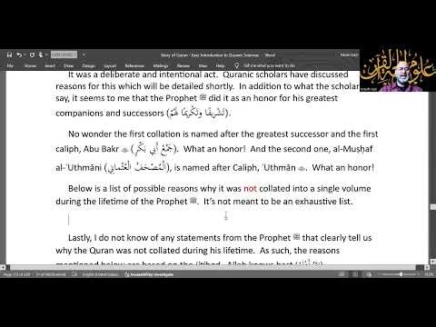 Story of Quran's Orthography & Collation (13) Why Quran NOT Collated By the Messenger ﷺ - (Part A)