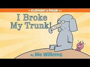 I Broke My Trunk! | An Elephant and Piggie Book | Animated Book | Read Aloud