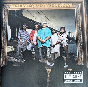Terror Squad - True Story