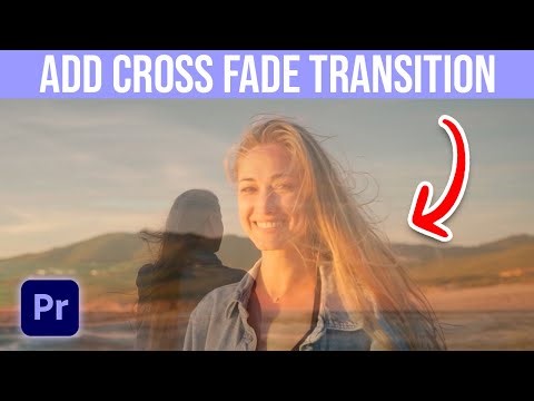 How To Add A Crossfade In Premiere Pro