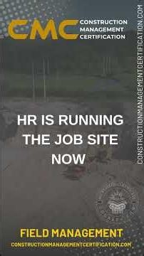 HR Is Running The Job Site Now