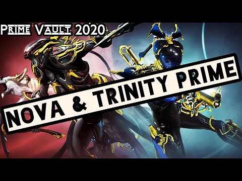 How To Get Nova Prime & Trinity Prime | Warframe Prime Vault 2020 Relic Guide