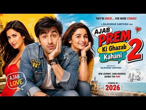 Ajab Prem Ki Ghazab Kahani 2 Full Movie |Ranbir Kapoor, Alia Bhatt, Katrina Kaif Bollywood #movie HD