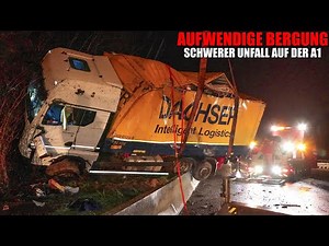 [SCHWERER LKW-UNFALL AUF DER A1!] - Aufwendige & mehrstündige Bergung des zerstörten Lastwagen-