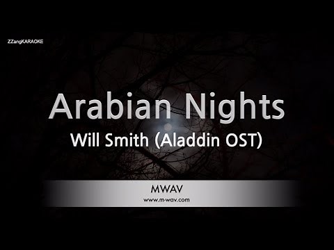 Will Smith – Arabian Nights (Aladdin OST) (Melody) (Karaoke Version)