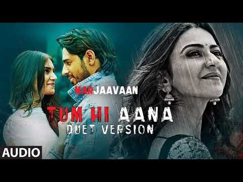 Lyrical: Tum Hi Aana | Marjaavaan | Riteish D, Sidharth M, Tara S |Jubin Nautiyal,Payal Dev,Kunaal V