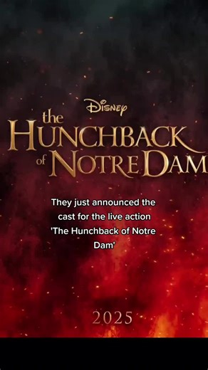 Exciting Upcoming Disney Live Action Movie: The Hunchback of Notre Dame