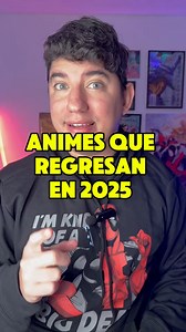 1M views · 57K reactions | Animes que regresan en 2025 #Anime #animes #animereels #Anime2025 #rinconotaku | Rincón Otaku Oficial | Facebook