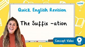 The Suffix -ation | KS2 English Concept Video