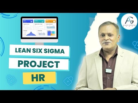 Lean Six Sigma Projects in HR - Streamline Processes & Boost Efficiency